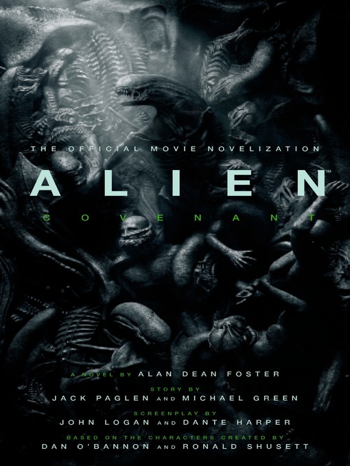 Title details for Alien: Covenant by Alan Dean Foster - Available